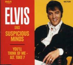 Elvis Presley : Suspicious Minds